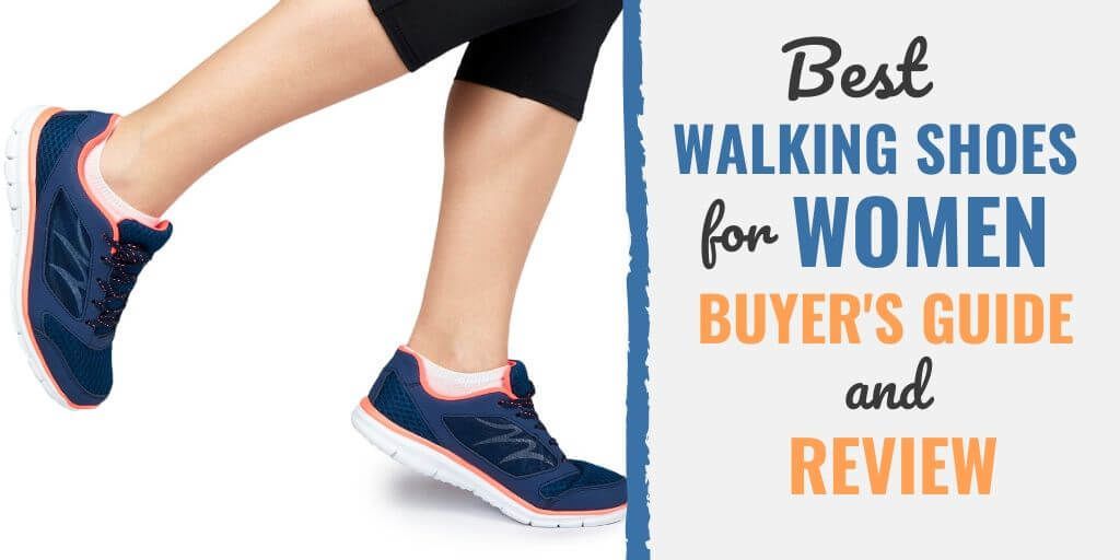 17 Best Walking Shoes for Women: 2021 